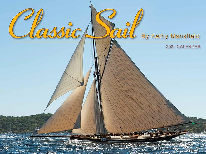 Kathy Mansfield's Classic Sail 2021 calendar