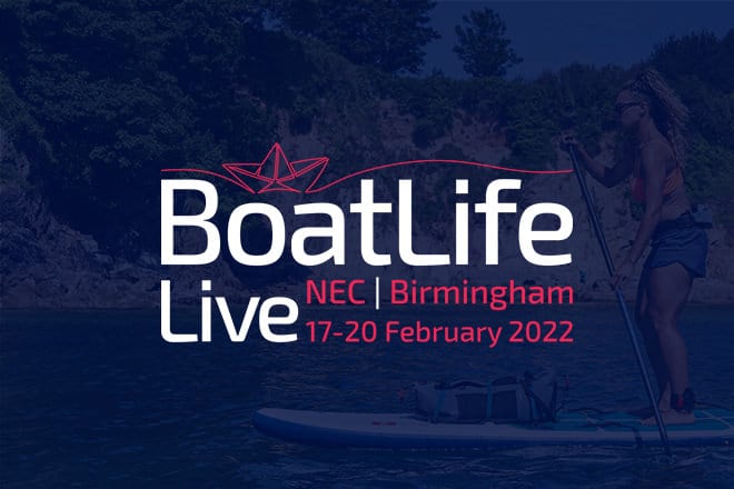 BoatLife Live - 17-20 February 2022 - NEC Birmingham